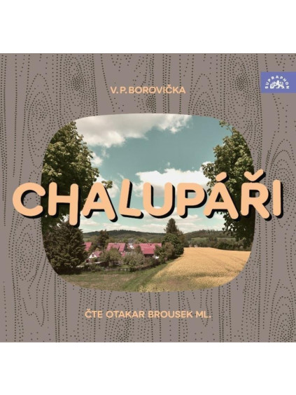 Chalupáři - CDmp3 (Čte Otakar Brousek ml.)