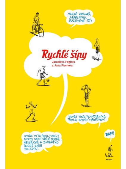 Rychlé šípy Jaroslava Foglara a Jana Fischera
