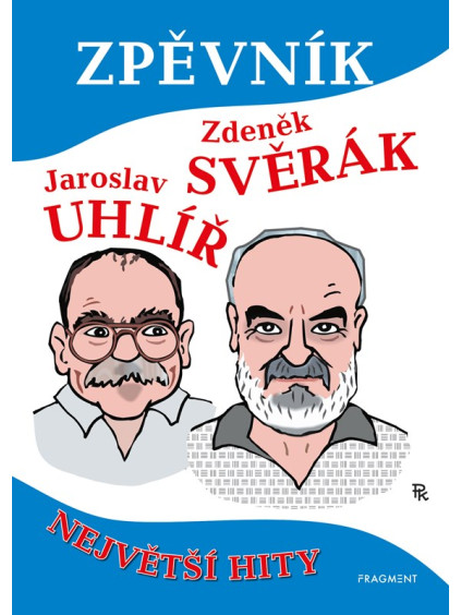 Zpěvník – Z. Svěrák a J. Uhlíř
