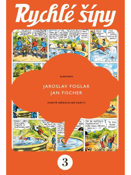 Rychlé šípy - sběratelské vydání - 3. díl