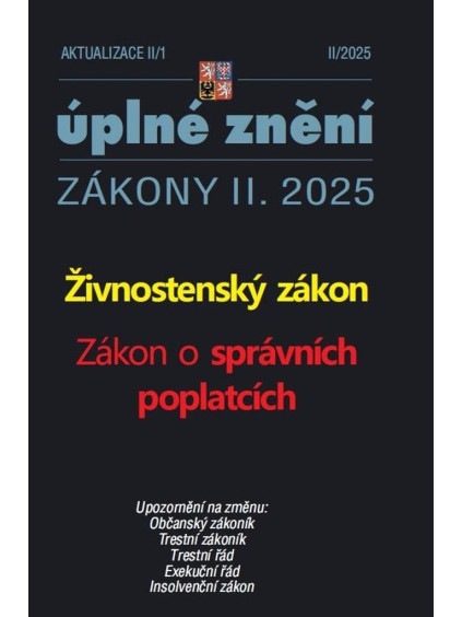 Aktualizace II/1 2025 Živnostenský zákon - Zákon o správních poplatcích