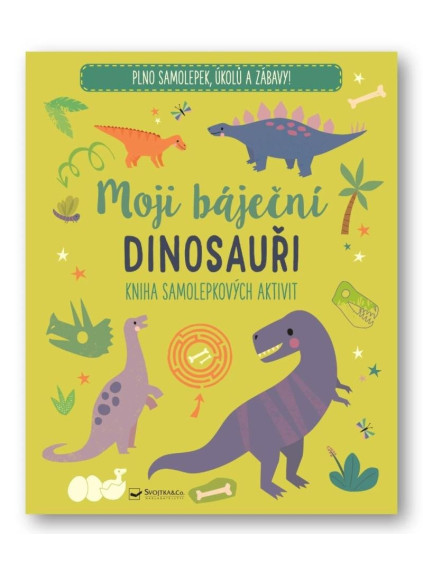 Moji báječní dinosauři - Kniha samolepkových aktivit