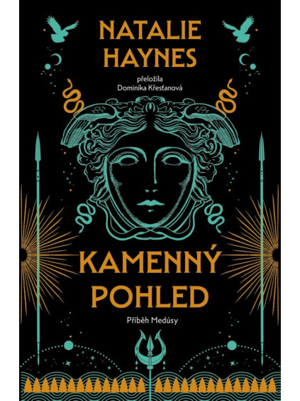 Kamenný pohled - Příběh Medúsy