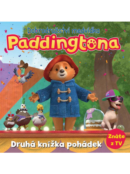 Dobrodružství medvídka Paddingtona - Druhá knížka pohádek