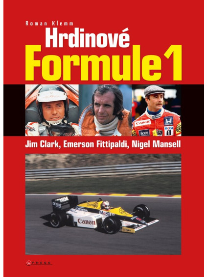 Hrdinové formule 1 - Clark, Fittipaldi, Mansell