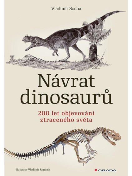 Návrat dinosaurů - 200 let objevování ztraceného světa