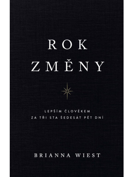 Rok změny - Lepším člověkem za tři sta šedesát pět dní
