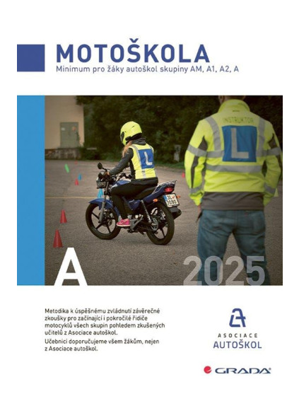 Motoškola 2025 - Minimum pro žáky autoškol skupiny AM, A1, A2, A