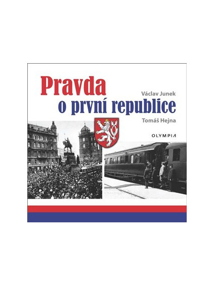 Pravda o první republice