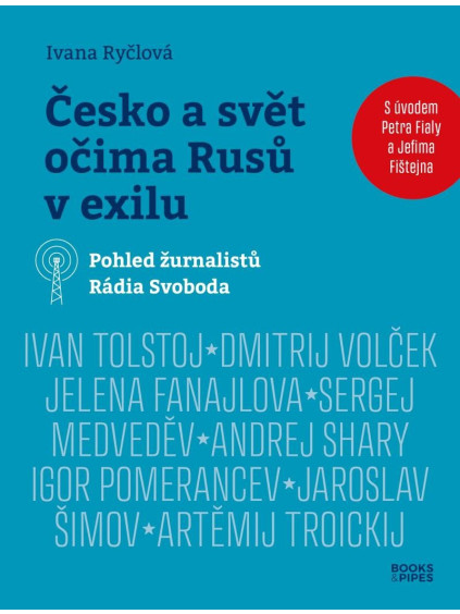 Česko a svět očima Rusů v exilu - Pohled žurnalistů Rádia Svoboda