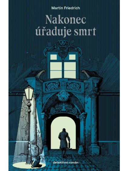 Nakonec úřaduje smrt