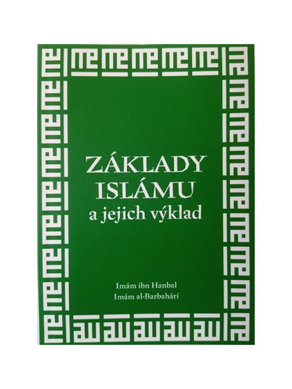 Základy islámu a jejich výklad