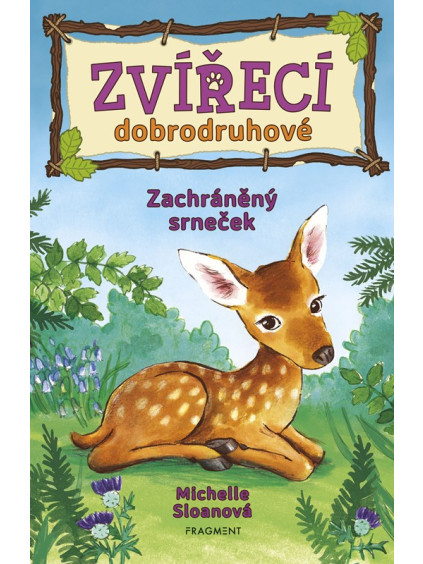 Zvířecí dobrodruhové – Zachráněný srneček