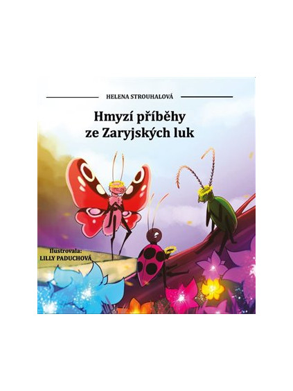 Hmyzí příběhy ze Zaryjských luk