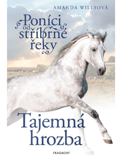 Poníci od stříbrné řeky – Tajemná hrozba