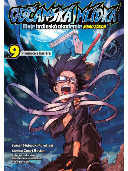 Občanská hlídka: Moje hrdinská akademie 9 - Promoce a kariéra