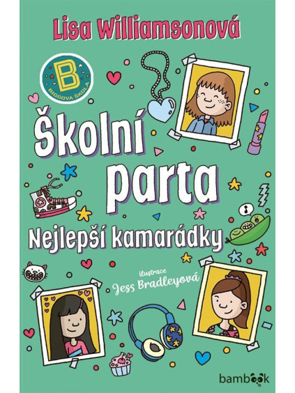 Školní parta - Nejlepší kamarádky