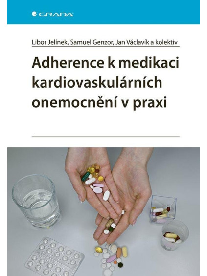 Adherence k medikaci kardiovaskulárních onemocnění v praxi