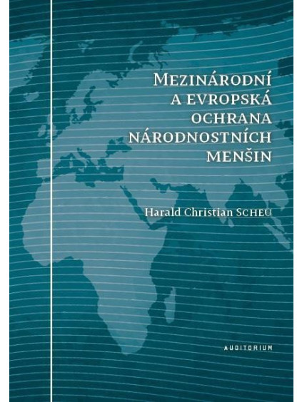 Mezinárodní a evropská ochrana národnostních menšin