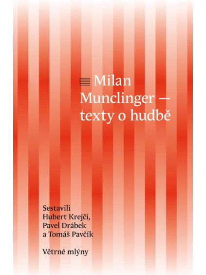 Milan Munclinger - Text o hudbě