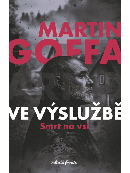 Ve výslužbě - Smrt na vsi