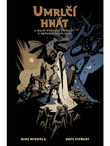 Umrlčí hnát a další podivné příhody z nepoznaných zemí