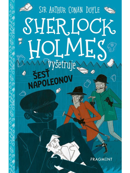Sherlock Holmes vyšetruje: Šesť Napoleonov