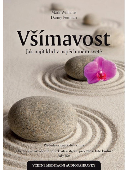 Všímavost – Jak najít klid v uspěchaném světě (včetně audionahrávky)
