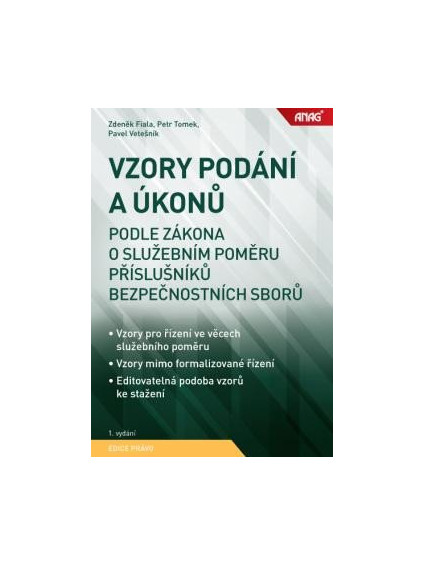 Vzory podání a úkonů podle zákona o služebním poměru příslušníků bezpečnostních sborů