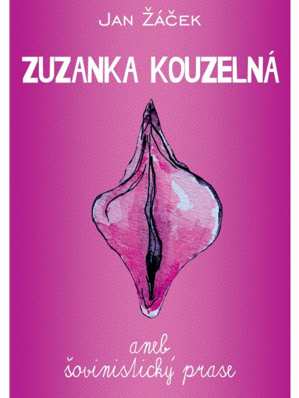 Zuzanka kouzelná aneb šovinistický prase