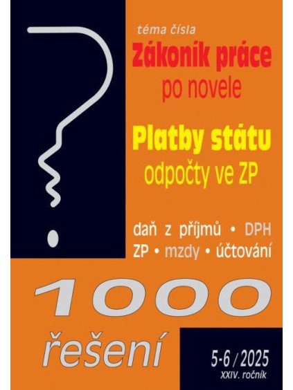 1000 řešení 5-6/2025 Zákoník práce – flexibilní novela, Platby státu – odpočty ve zdr. pojištění
