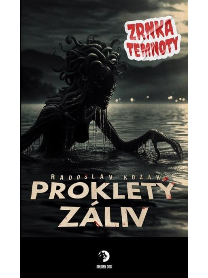 Prokletý záliv - Zrnka temnoty 21