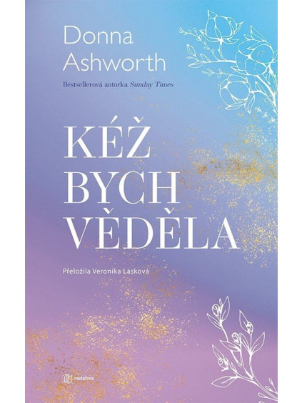 Kéž bych věděla