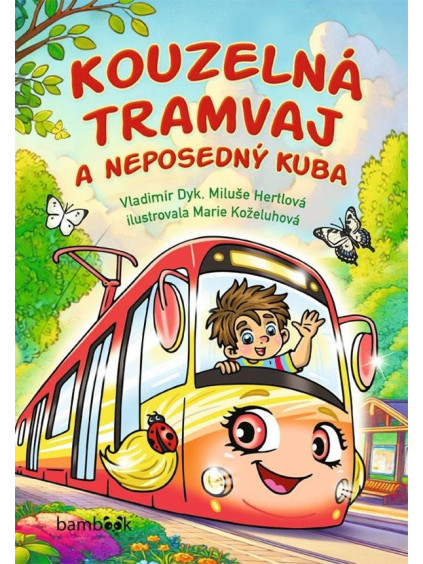 Kouzelná tramvaj a neposedný Kuba