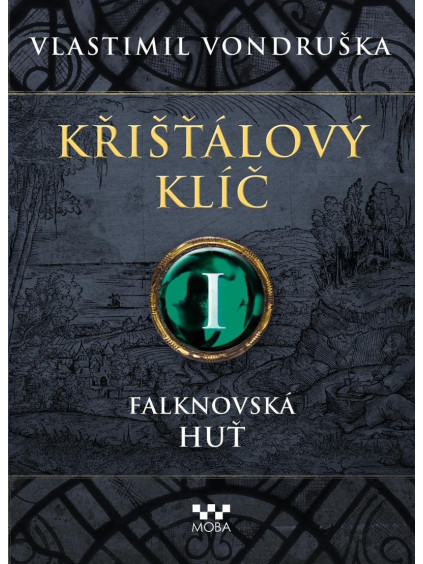 Křišťálový klíč I. - Falknovská huť