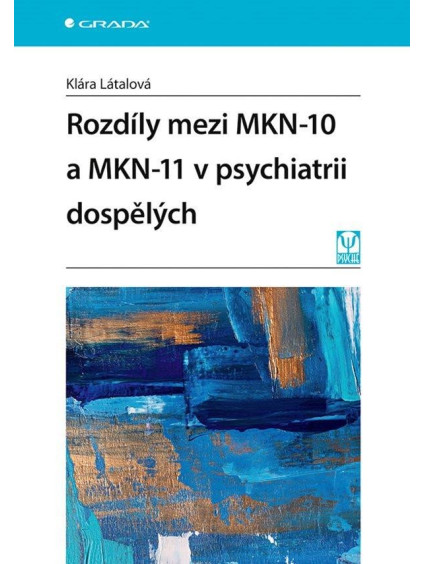 Rozdíly mezi MKN-10 a MKN-11 v psychiatrii dospělých