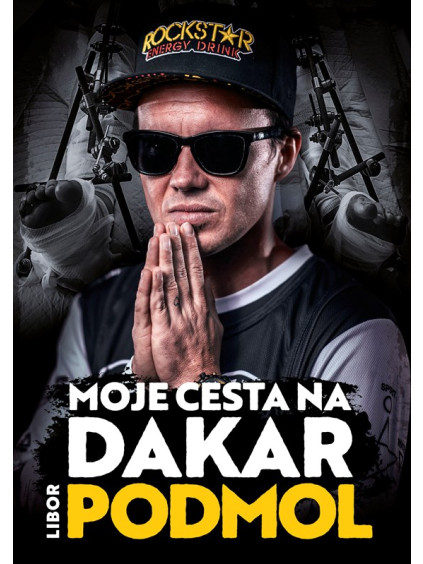Libor Podmol: Moje cesta na Dakar