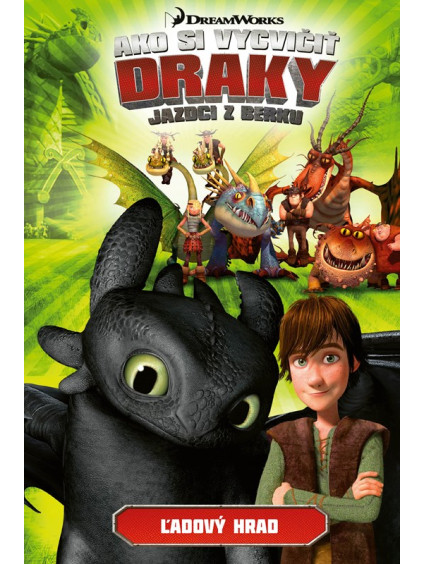 Ako si vycvičiť draky - Jazdci z Berku 3: Ľadový hrad