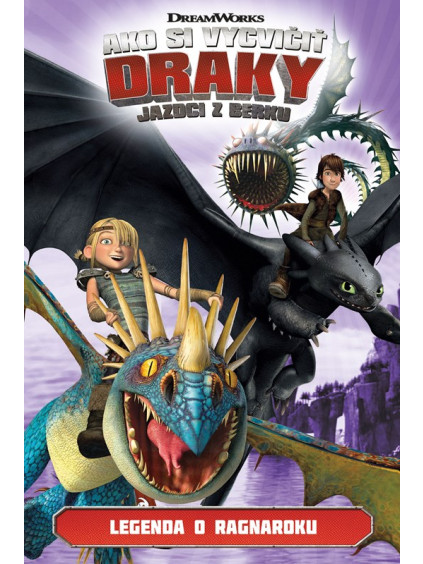 Ako si vycvičiť draky - Jazdci z Berku 5: Legenda Ragnaroku