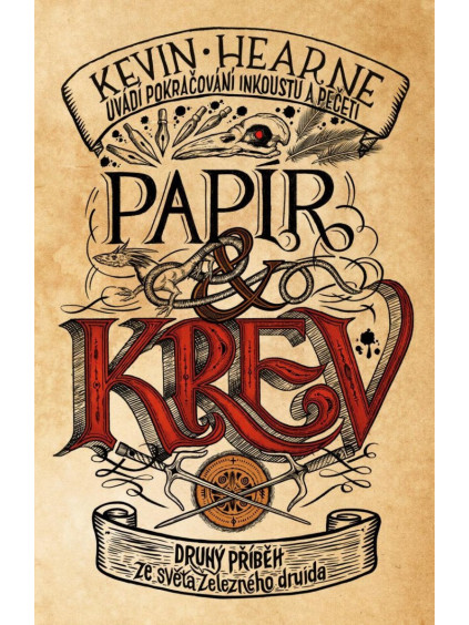 Papír a krev: Příběh ze světa Železného druida 2