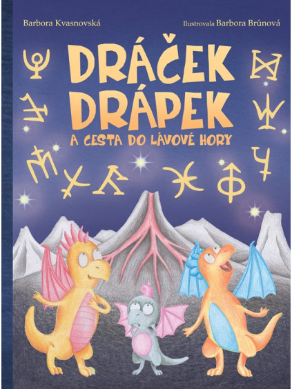 Dráček Drápek a Cesta do Lávové hory
