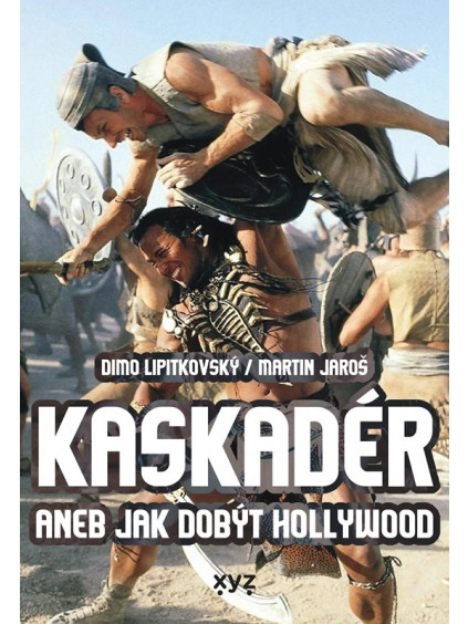 Kaskadér aneb jak dobýt Hollywood