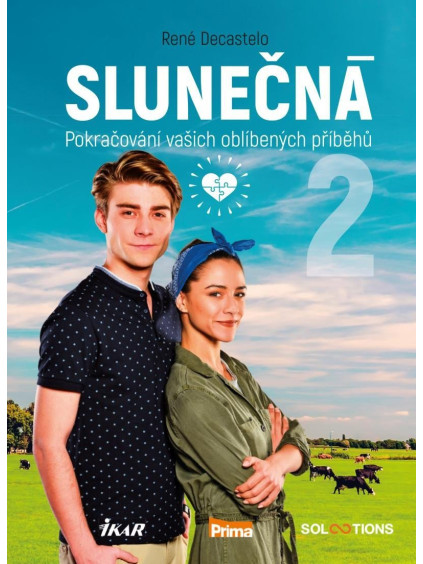 Slunečná 2 - Pokračování vašich oblíbených příběhů