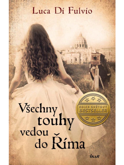 Všechny touhy vedou do Říma