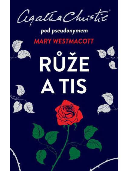 Růže a tis