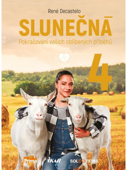 Slunečná 4 - Pokračování vašich oblíbených příběhů