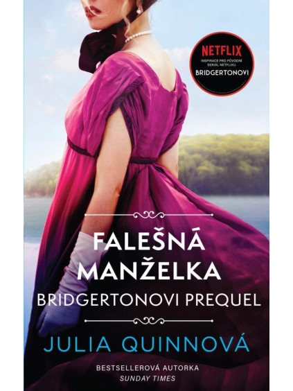Bridgertonovi – prequel: Falešná manželka