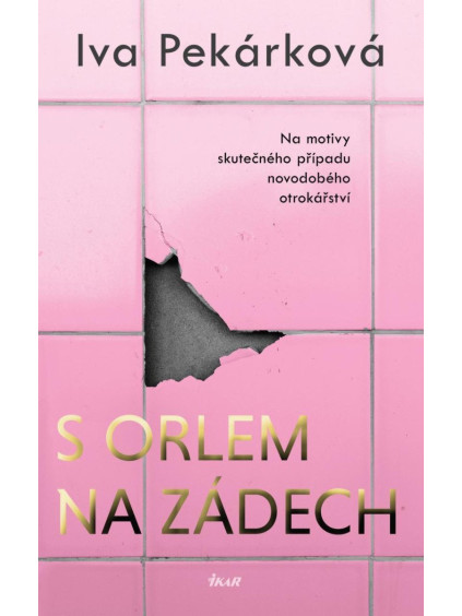 S orlem na zádech