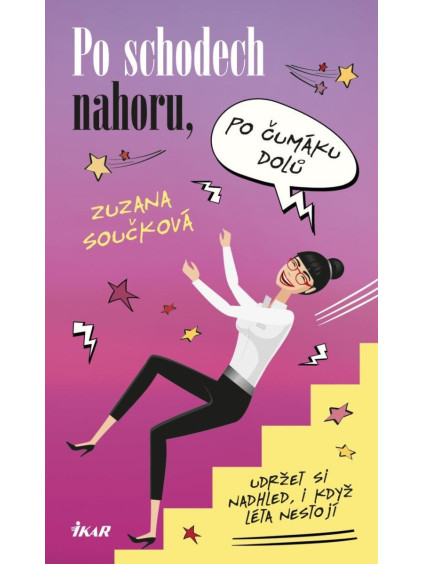 Po schodech nahoru, po čumáku dolů