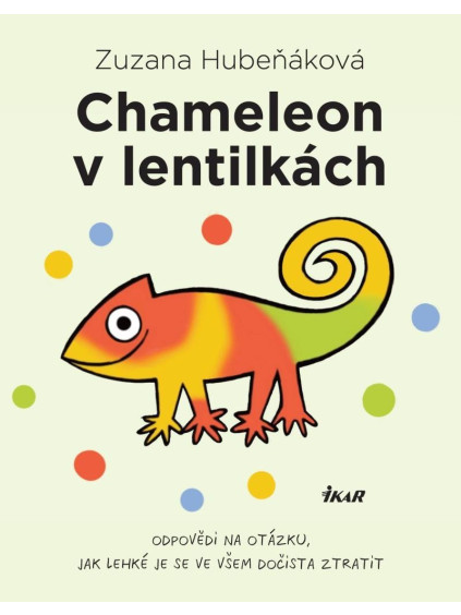 Chameleon v lentilkách